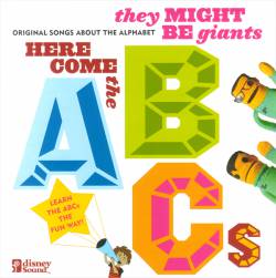 They Might Be Giants : Here Come the ABCs!